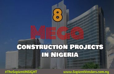 8 Mega Construction Projects in Nigeria