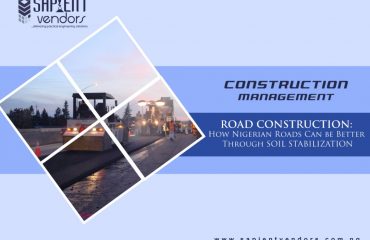 ROAD CONSTRUCTION: How Nigerian Roads Can Be Better Through Soil Stabilization